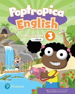 Poptropica English Level 3 Pupil's Book and eBook with Online Practice and Digital Resources