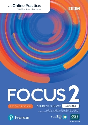 Focus 2ed Level 2 Student's Book & eBook with Online Practice, Extra Digital Activities & App - Sue Kay, Vaughan Jones, Daniel Brayshaw, Marta Inglot, Bartosz Michalowski