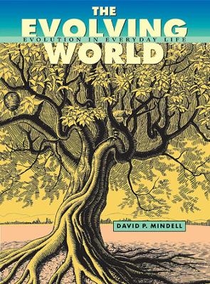 The Evolving World - David P. Mindell