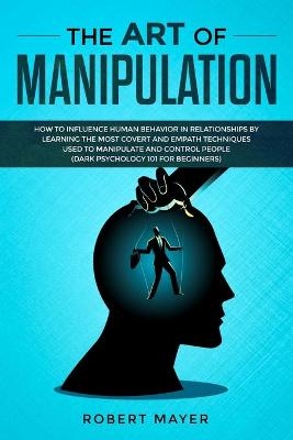 The Art of Manipulation - Robert Mayer