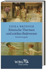 Römische Thermen und antikes Badewesen - 