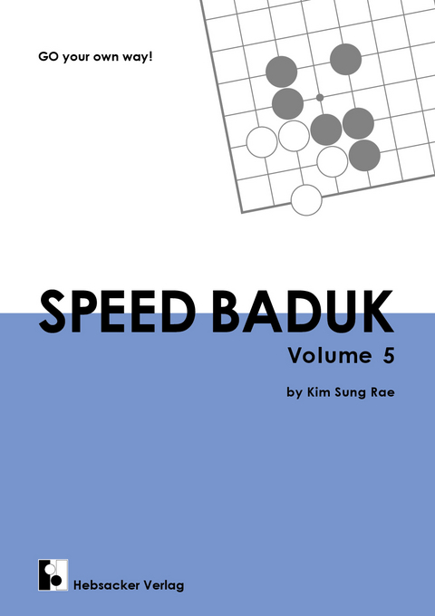 Speed Baduk, Volume 5 - Sung Rae Kim