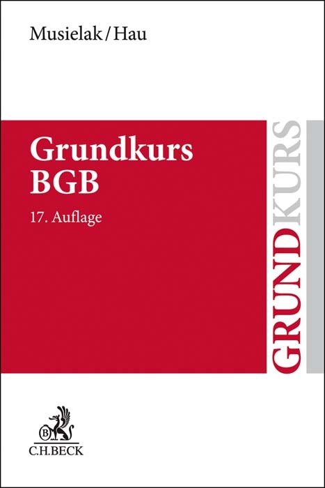 Grundkurs BGB - Hans-Joachim Musielak, Wolfgang Hau