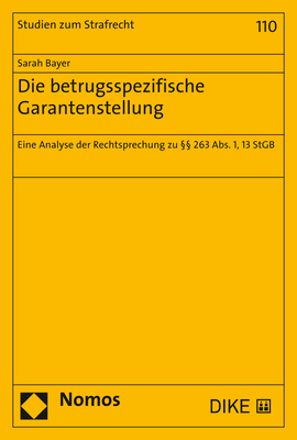 Die betrugsspezifische Garantenstellung - Sarah Bayer