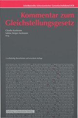 Kommentar zum Gleichstellungsgesetz - Andrea Binder, Nula Frei, Elisabeth Freivogel, Angela Hensch, Claudia Kaufmann, Gilles Meylan, Sarah Progin-Theuerkauf, Jeanne Ramseyer, Sabine Steiger-Sackmann, Thomas Louis Thentz, Jakob Ueberschlag, Nicole Vögeli Galli, Aner Voloder