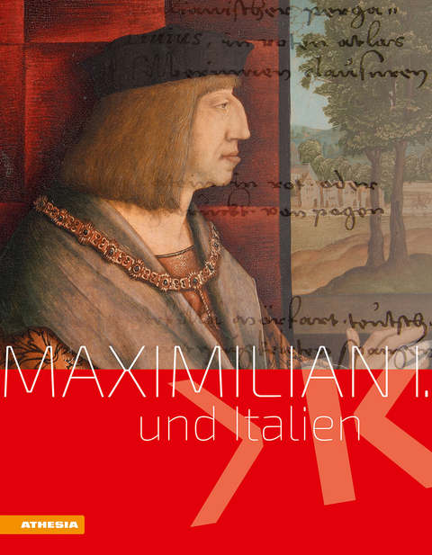 Maximilian I. und Italien - John Butcher, Markus Debertol, Alexander Koller, Wolfgang Lippmann, Lukas Madersbacher, Brigitte Mazohl, Matthias Schnettger, Ursula Stampfer, Elena Taddei, Gian Maria Varanini, Sabine Weiß