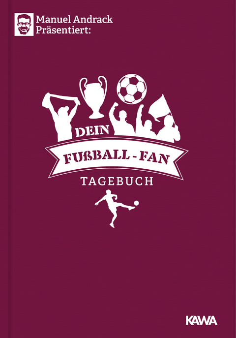 Dein Fußball-Fan Tagebuch - Manuel Andrack