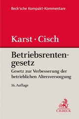 Betriebsrentengesetz - Karst, Michael; Karst, Michael; Cisch, Theodor B.; Cisch, Theodor B.; Ahrend, Peter; Förster, Wolfgang