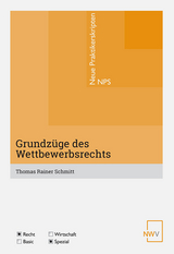 Grundzüge des Wettbewerbsrechts - Rainer Schmitt