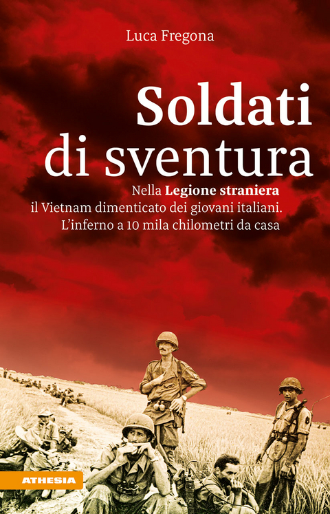 Soldati di sventura - Luca Fregona