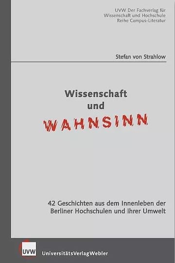 Wissenschaft und Wahnsinn - Stefan von Strahlow