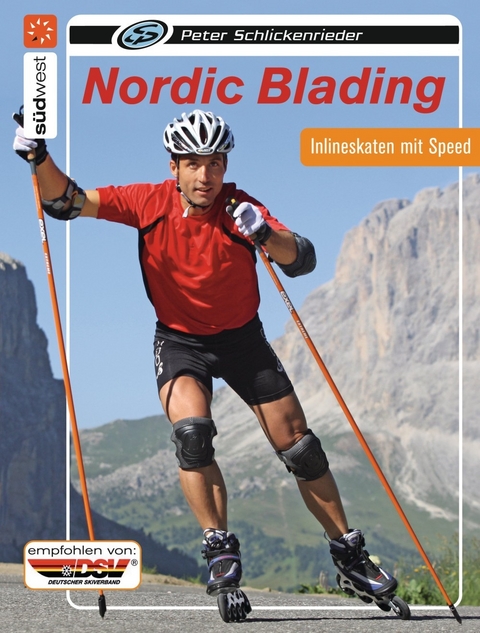 Nordic Blading -  Peter Schlickenrieder