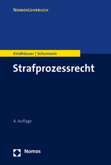 Strafprozessrecht - Kindhäuser, Urs; Schumann, Kay H.