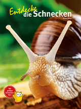 Entdecke die Schnecken - Kriton Kunz