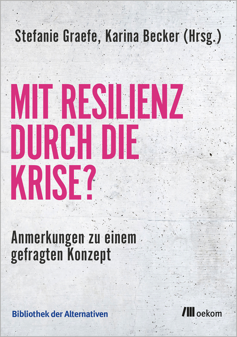 Mit Resilienz durch die Krise? - 