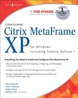 Configuring Citrix MetaFrame XP for Windows -  Syngress