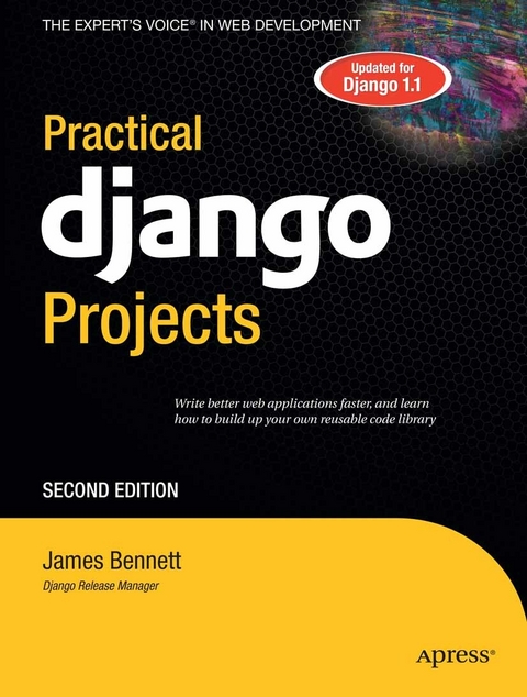 Practical Django Projects - James Bennett