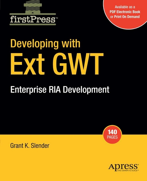 Developing with Ext GWT - Grant Slender