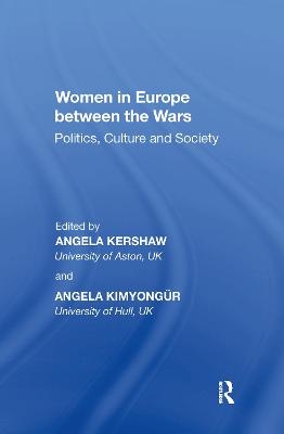 Women in Europe between the Wars - Angela Kimyongür