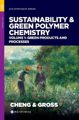 Sustainability & Green Polymer Chemistry Volume 1 - 