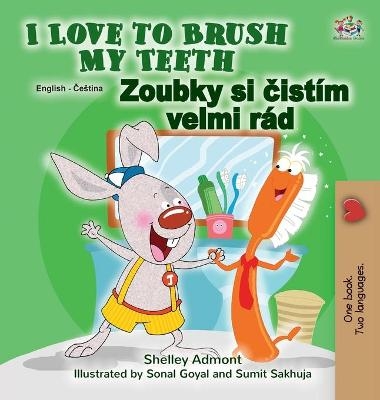 I Love to Brush My Teeth (English Czech Bilingual Children's Book) - Shelley Admont, KidKiddos Books