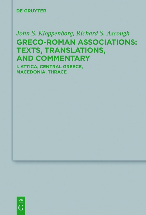 Attica, Central Greece, Macedonia, Thrace - John S. Kloppenborg, Richard S. Ascough