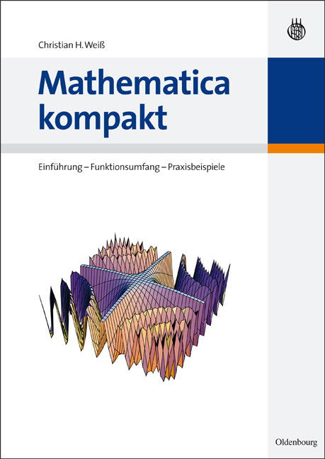 Mathematica kompakt -  Christian H. Weiß