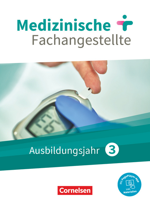 Medizinische Fachangestellte - Neue Ausgabe - 3. Ausbildungsjahr - Albert Mergelsberg, Uta Groger, Simone Cyprian, Rebecca Traurig, Gundel Lehnhardt, Susanne Schubert