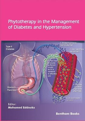 Phytotherapy in the Management of Diabetes and Hypertension - Volume 4 - Mohamed Eddouks