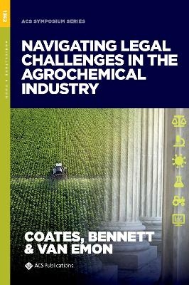 Navigating Legal Challenges in the Agrochemical Industry - 