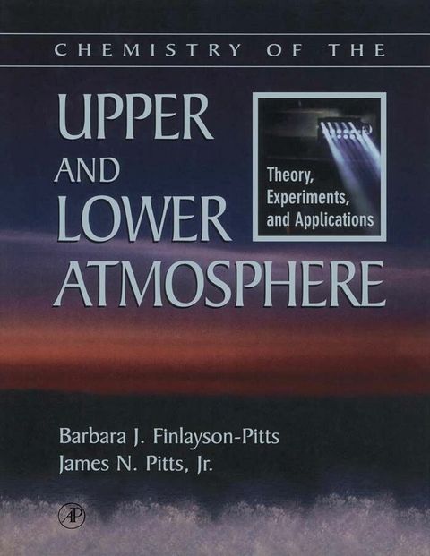 Chemistry of the Upper and Lower Atmosphere -  Barbara J. Finlayson-Pitts,  James N. Pitts Jr.