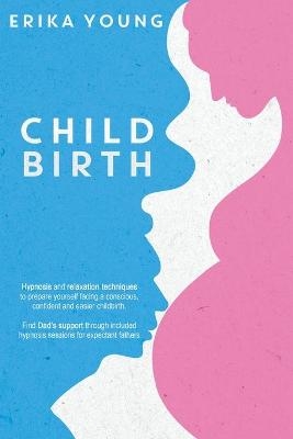 Childbirth - Erika Young