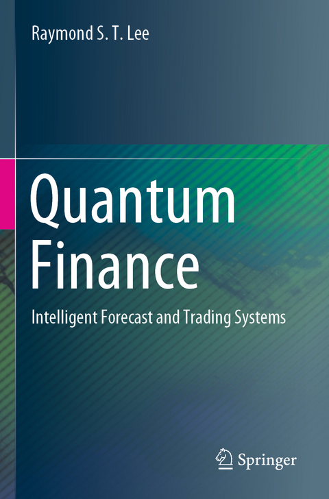 Quantum Finance - Raymond S. T. Lee