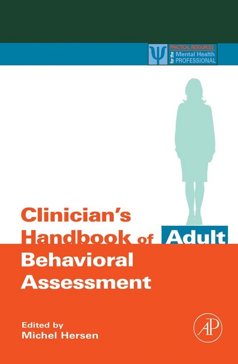 Clinician's Handbook of Adult Behavioral Assessment - 