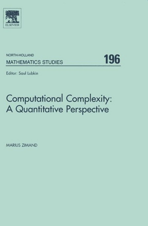 Computational Complexity: A Quantitative Perspective -  Marius Zimand