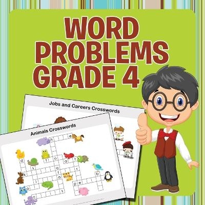 Word Problems Grade 4 -  Speedy Publishing LLC