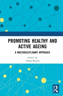 Promoting Healthy and Active Ageing - 