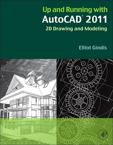 Up and Running with AutoCAD 2011 -  Elliot J. Gindis