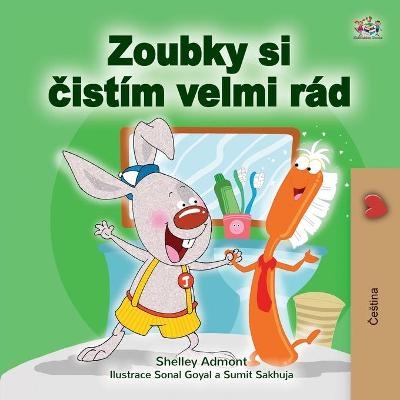 I Love to Brush My Teeth (Czech Book for Kids) - Shelley Admont, KidKiddos Books