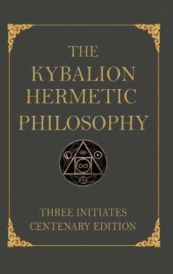 The Kybalion -  Three Initiates