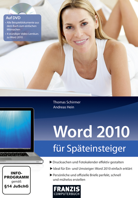 Word 2010 für Späteinsteiger - Thomas Schirmer, Andreas Hein