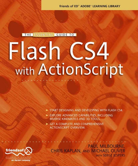 The Essential Guide to Flash CS4 with ActionScript - Chris Kaplan, Paul Milbourne, Michael Boucher