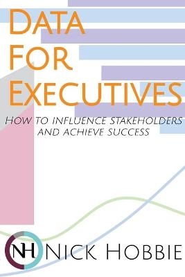 Data For Executives - Nick Hobbie