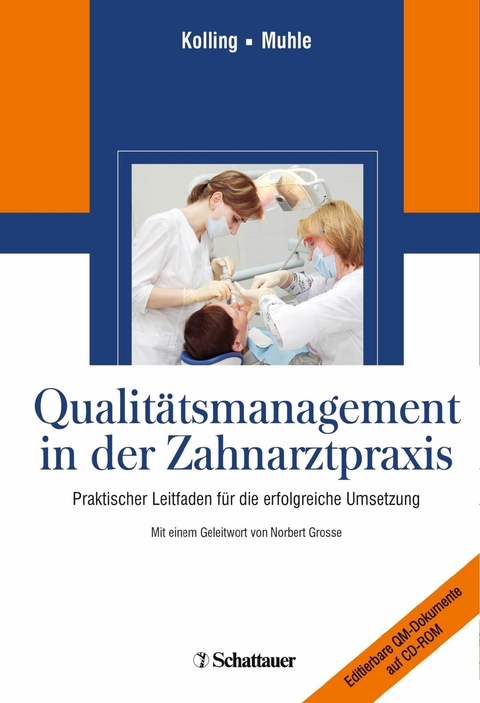 Qualitätsmanagement in der Zahnarztpraxis - Peter Kolling, Gerwalt Muhle