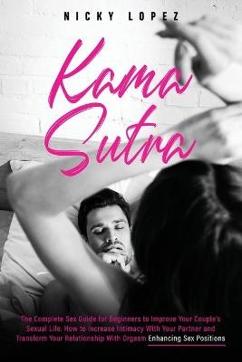 Kama Sutra - Nicky Lopez