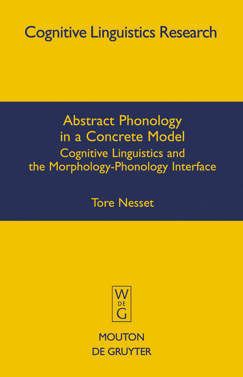 Abstract Phonology in a Concrete Model - Tore Nesset