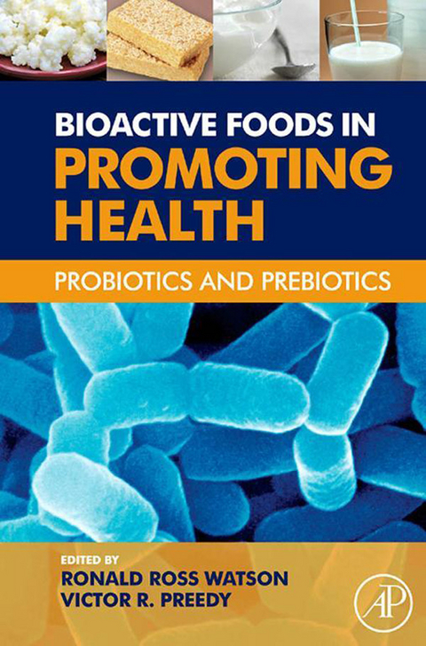 Bioactive Foods in Promoting Health -  Victor R Preedy,  Ronald Ross Watson