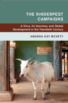 The Rinderpest Campaigns - Amanda Kay McVety