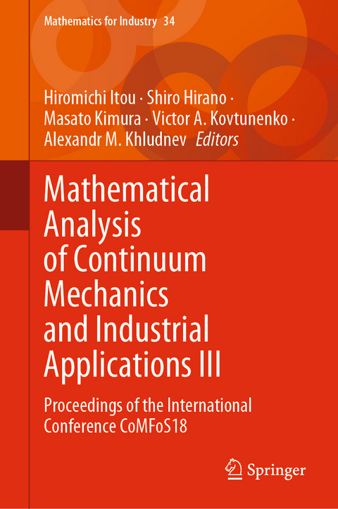 Mathematical Analysis of Continuum Mechanics and Industrial Applications III - 