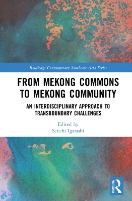 From Mekong Commons to Mekong Community - 